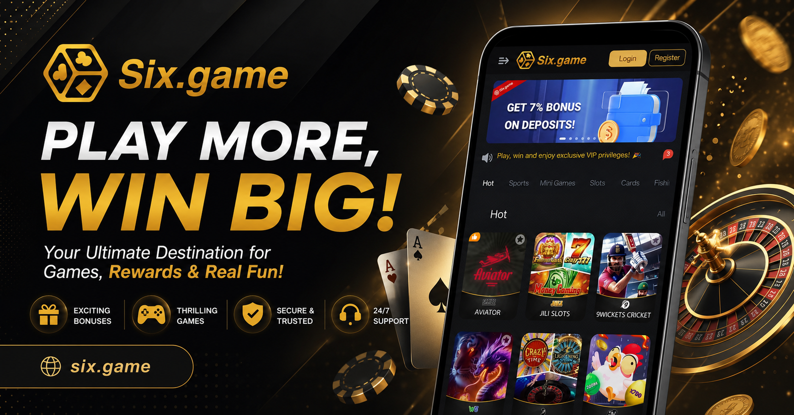Six Game official banner: Play More, Win Big — your ultimate destination for games, rewards and real fun